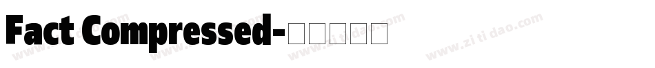 Fact Compressed字体转换